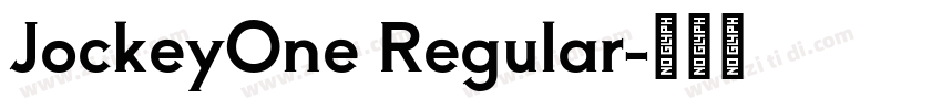 JockeyOne Regular字体转换 JockeyOne Regular字体转换